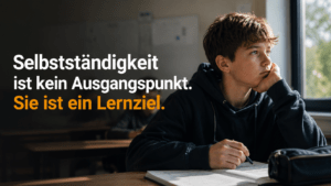 Mehr über den Artikel erfahren Selbstständigkeit ist kein Ausgangspunkt. Sie ist ein Lernziel.