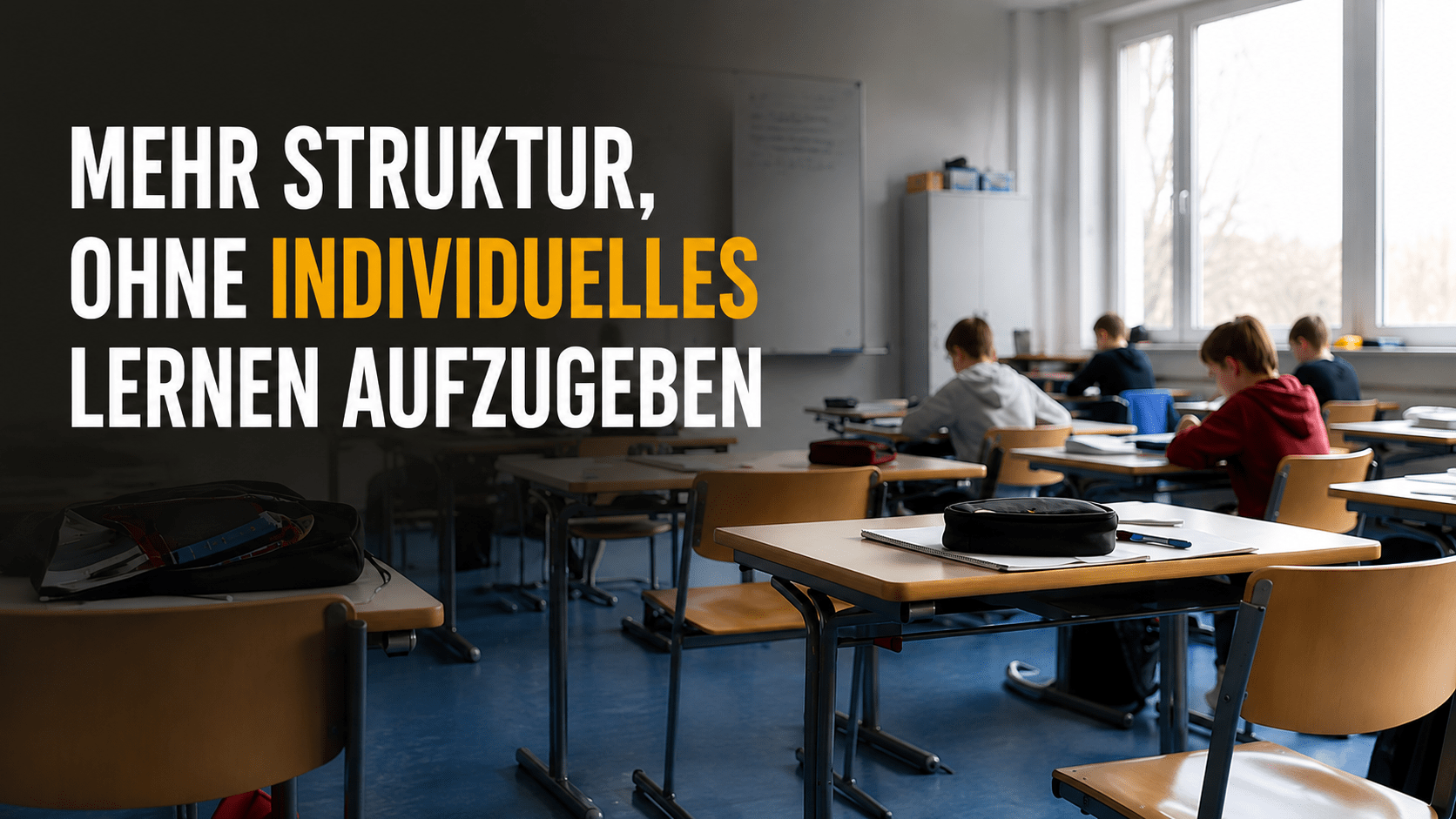 Du betrachtest gerade Mehr Struktur, ohne individuelles Lernen aufzugeben